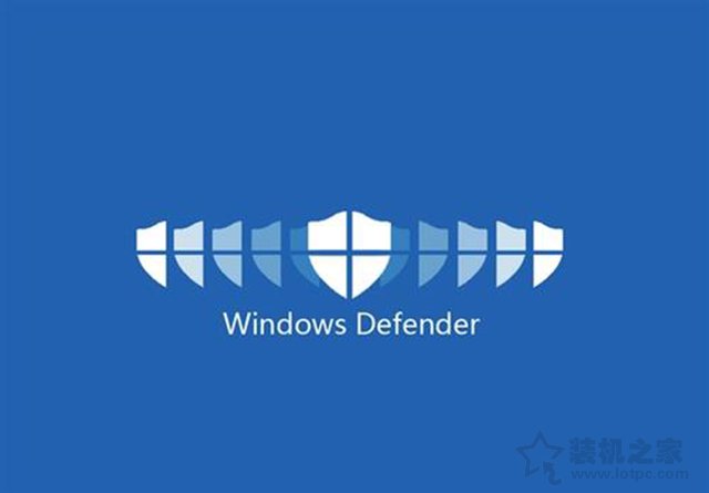 Windows Defender怎么關閉?一鍵徹底關閉Windows Defender方法