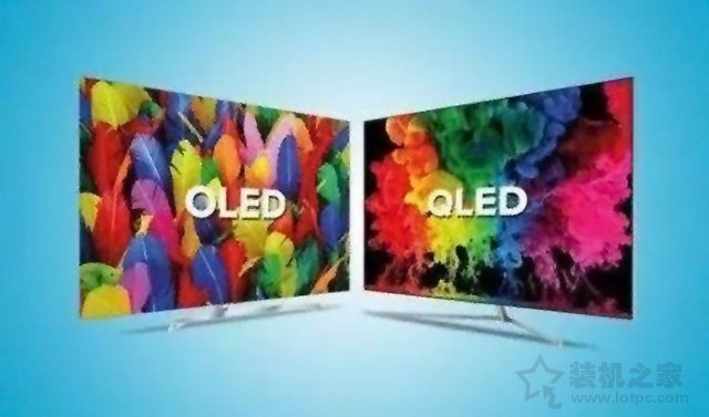 液晶電視QLED和OLED哪個(gè)好？OLED和QLED電視的區(qū)別知識(shí)科普